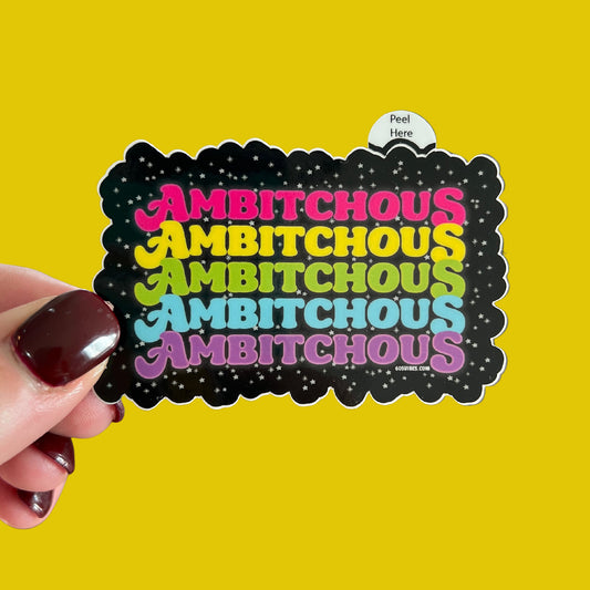 Ambitchous Sticker