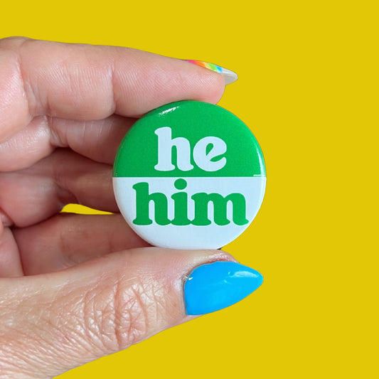 He/Him Pronoun Button