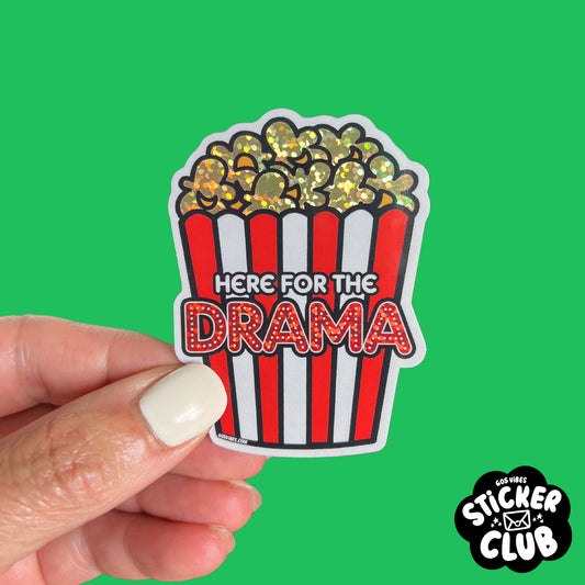 Here for the Drama Sticker
