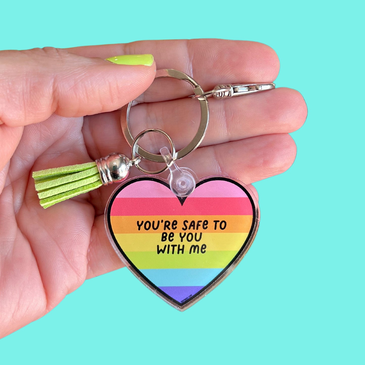 You're Safe to be You With Me Acrylic Keychain