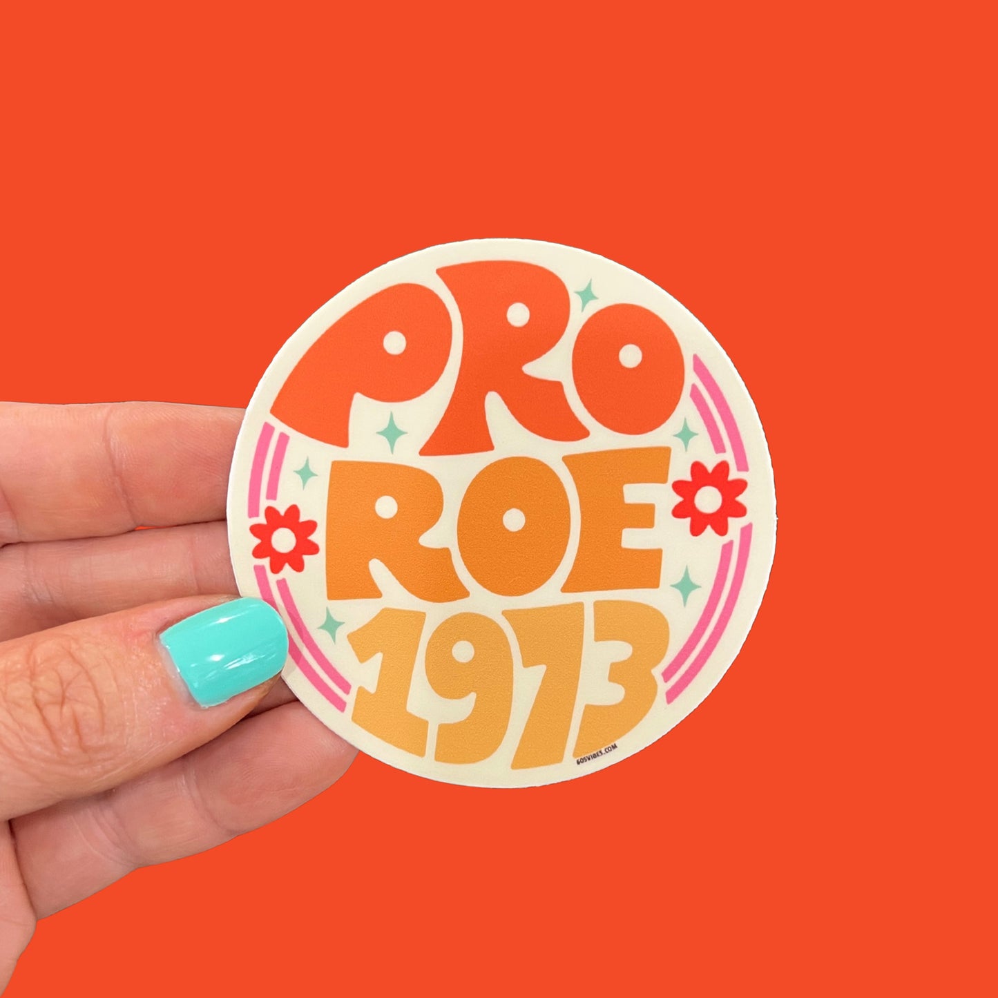 Pro Roe 1973 Sticker