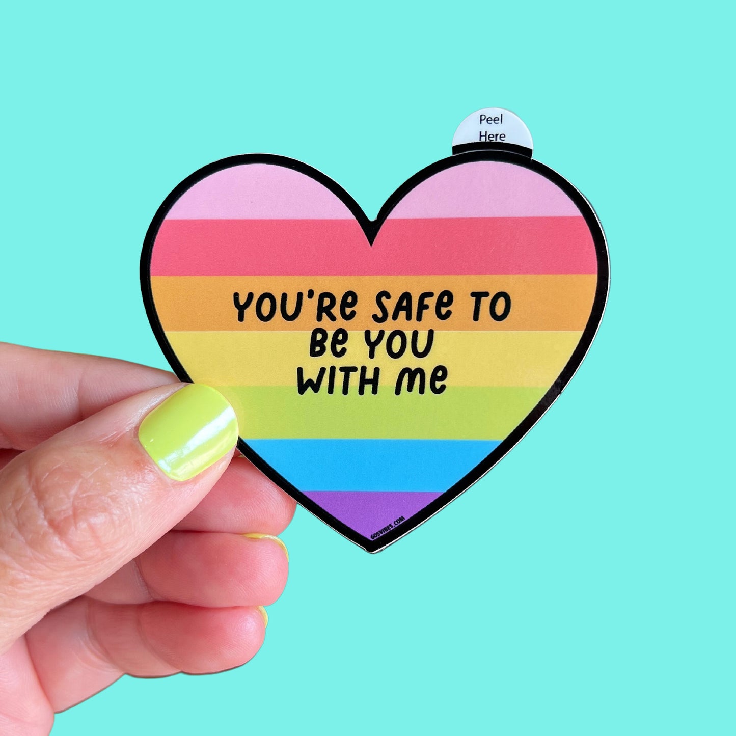 You're Safe to be You with Me Sticker