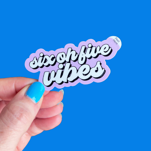 Six Oh Five Vibes Sticker - Lilac