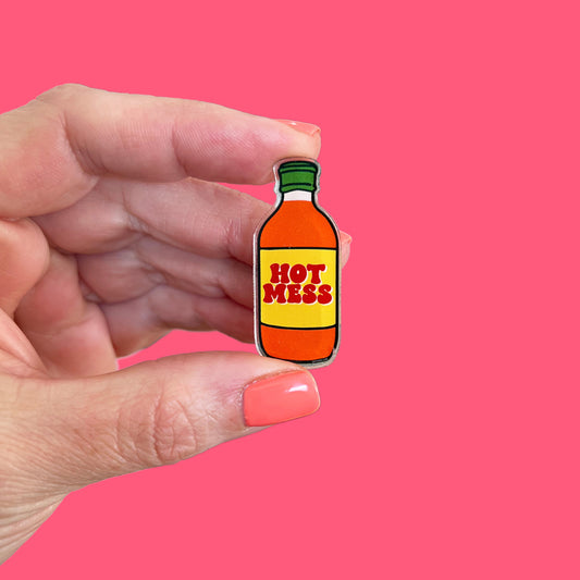 Hot Mess Hot Sauce Acrylic Pin