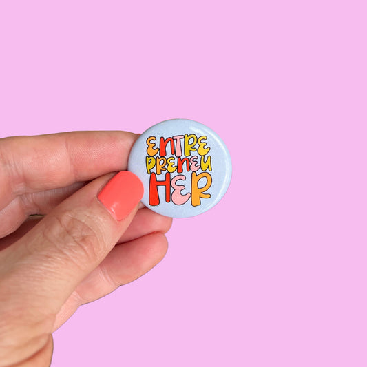 Entrepreneu-HER Button