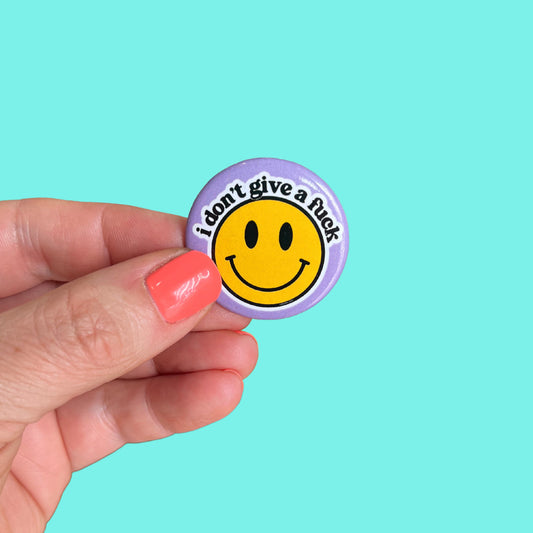Smiley Series: I Don't Give a Fuck Button
