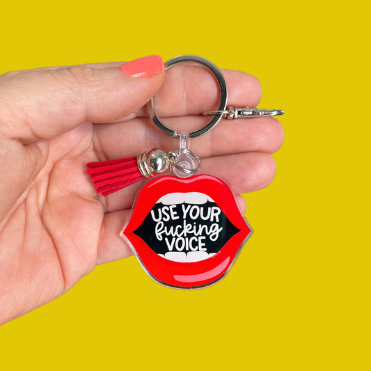 Use Your Fucking Voice Acrylic Keychain