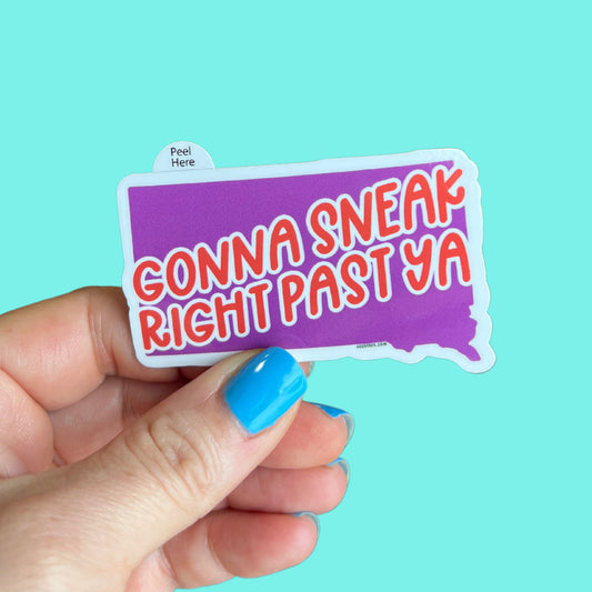 "South Dakota Says" Series: Gonna Sneak Right Pasta Ya Sticker
