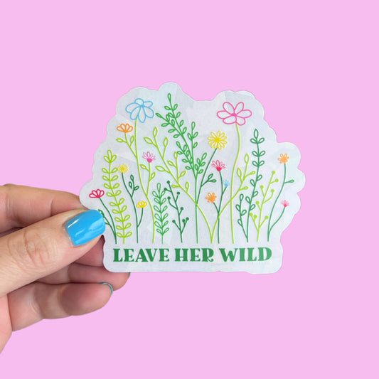 Leave Her Wild Suncatcher