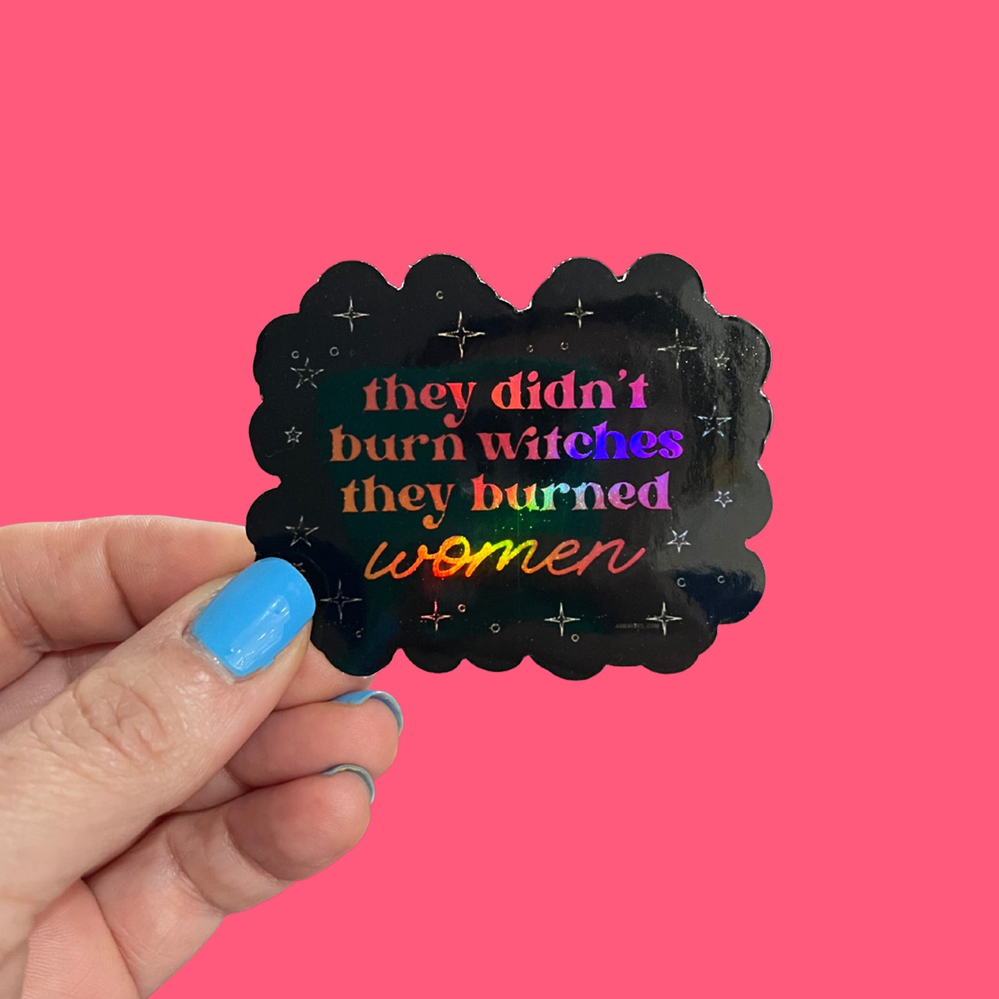 They Burned Women Sticker