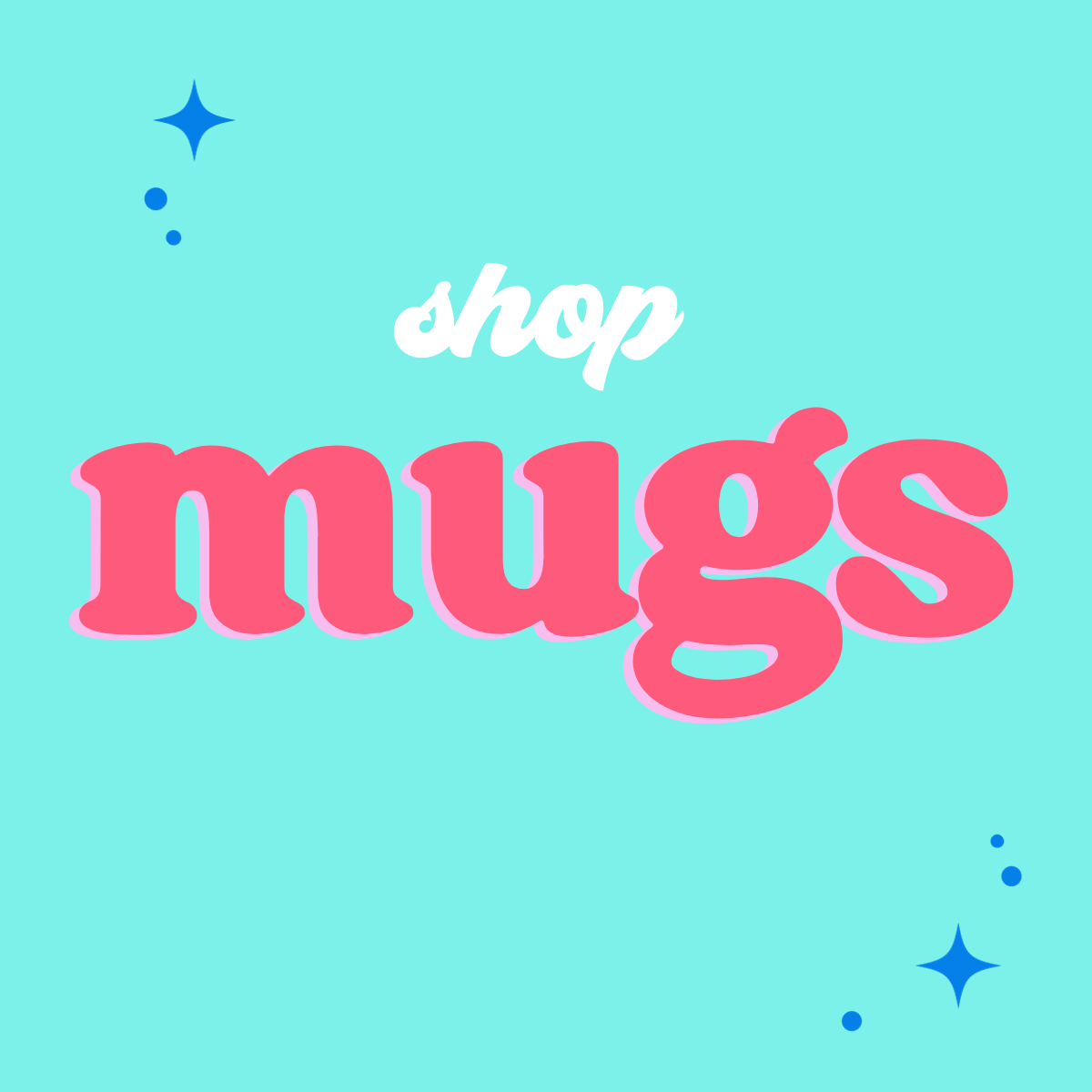 Mugs