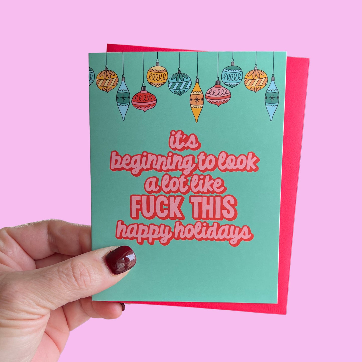 It's Beginning to Look a lot Like Fuck This Greeting Card