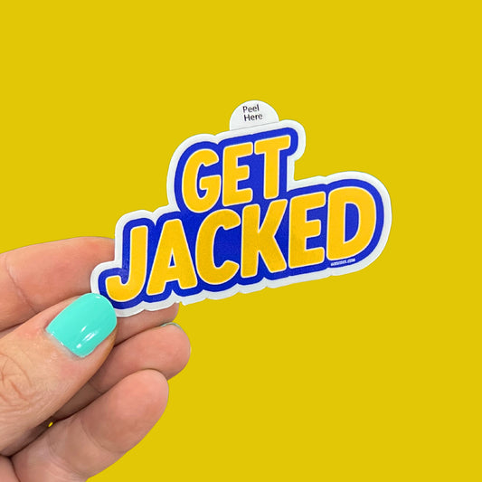 Get Jacked Sticker