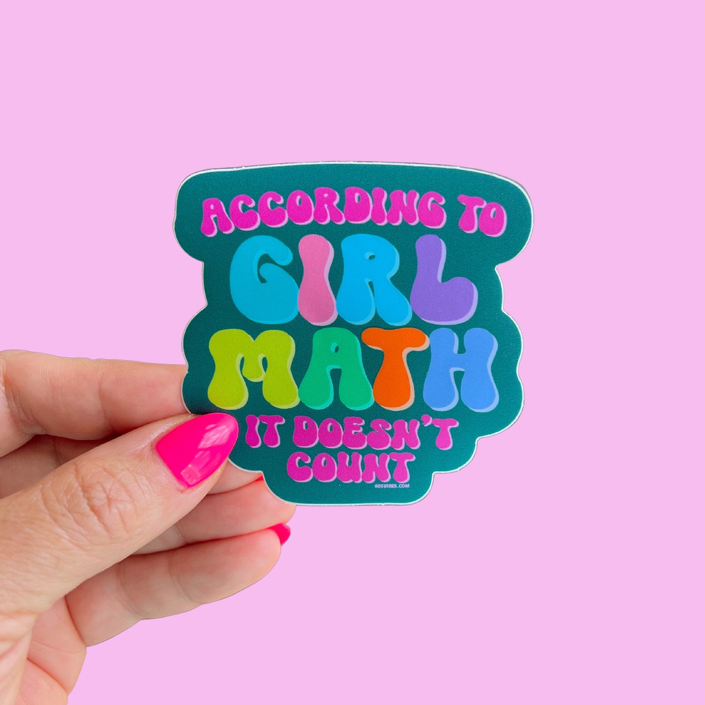 According to Girl Math Sticker