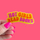 Hot Girls Read Books Sticker