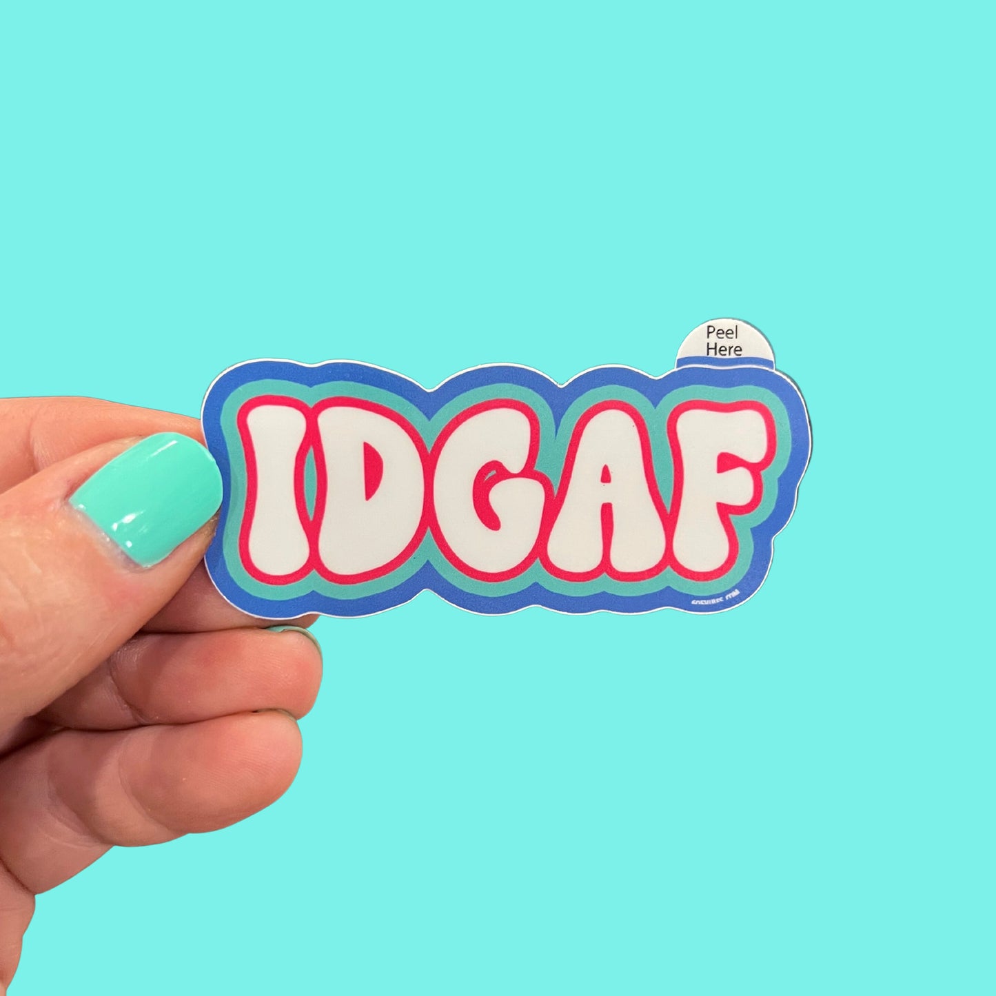 IDGAF Sticker