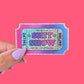 Shit Show Ticket Sticker