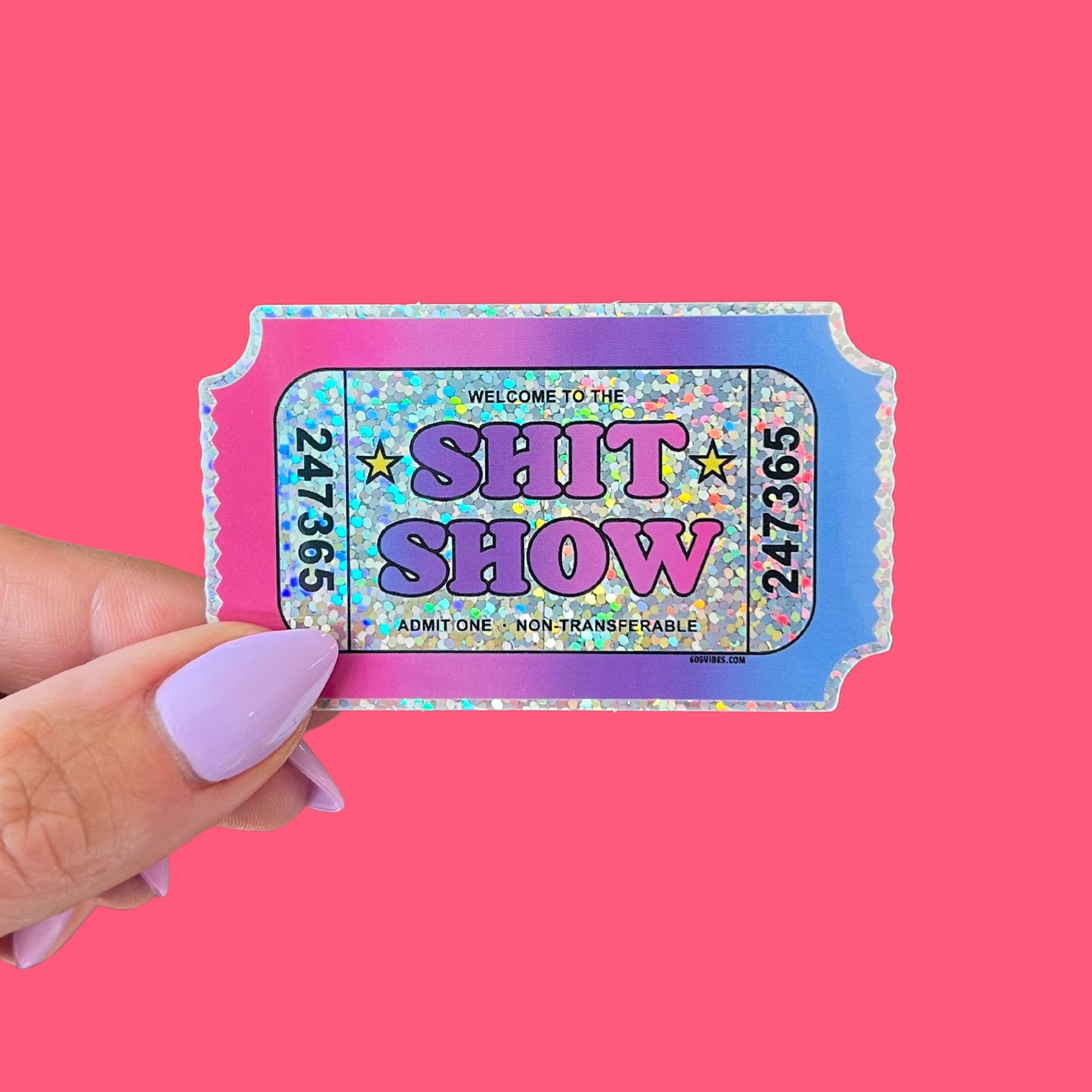 Shit Show Ticket Sticker