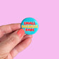 Small Business Babe Button