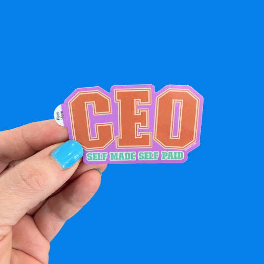 CEO Self Made Self Paid Sticker