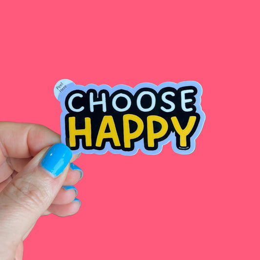 Choose Happy Sticker