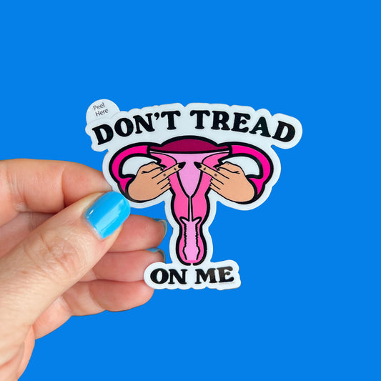 Don't Tread on Me Uterus Sticker