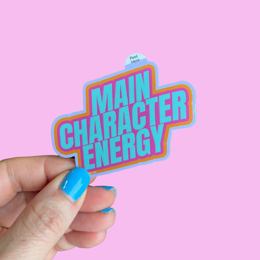 Main Character Energy Sticker