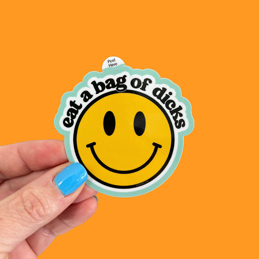 Smiley Series: Eat a Bag of Dicks Sticker