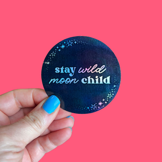 Stay Wild Moon Child Sticker